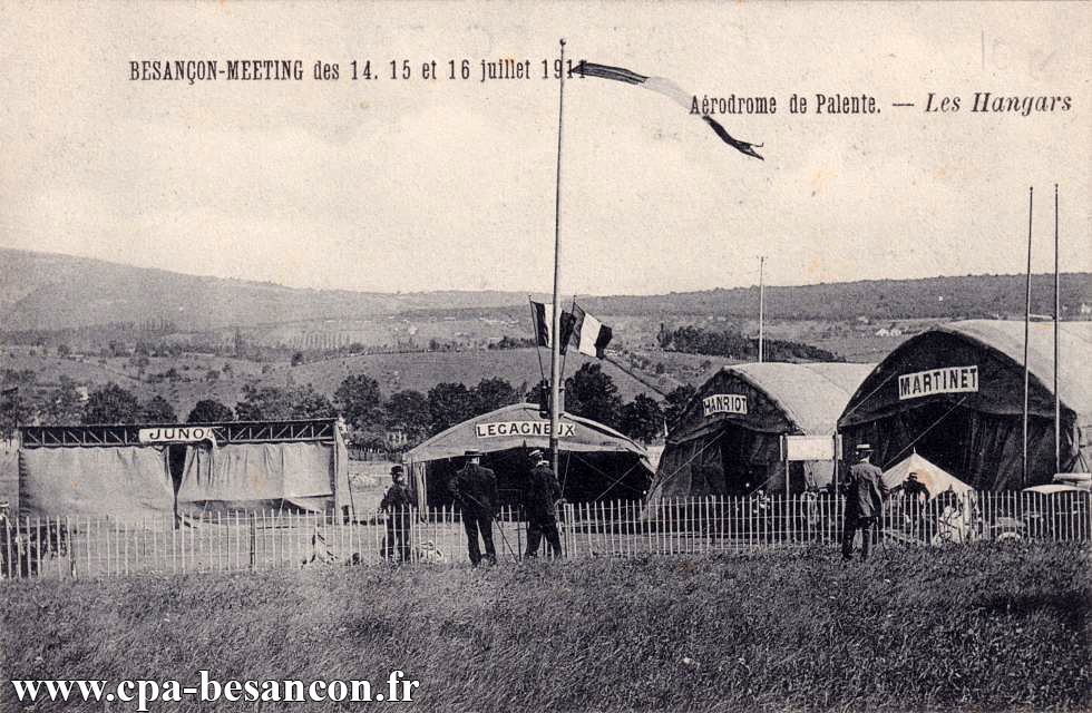 BESANÇON-MEETING des 14, 15 et 16 juillet 1911 - Aérodrome de Palente. - Les Hangars